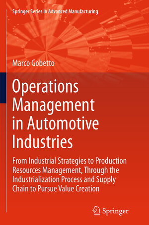 Buchcover Operations Management in Automotive Industries | Marco Gobetto | EAN 9789402401394 | ISBN 94-024-0139-3 | ISBN 978-94-024-0139-4