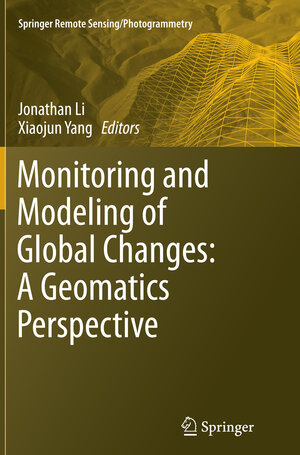 Buchcover Monitoring and Modeling of Global Changes: A Geomatics Perspective | EAN 9789402401561 | ISBN 94-024-0156-3 | ISBN 978-94-024-0156-1