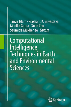 Buchcover Computational Intelligence Techniques in Earth and Environmental Sciences  | EAN 9789402402391 | ISBN 94-024-0239-X | ISBN 978-94-024-0239-1