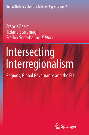 Buchcover Intersecting Interregionalism | EAN 9789402402766 | ISBN 94-024-0276-4 | ISBN 978-94-024-0276-6