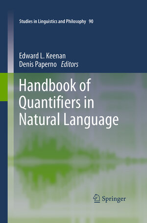 Buchcover Handbook of Quantifiers in Natural Language  | EAN 9789402405828 | ISBN 94-024-0582-8 | ISBN 978-94-024-0582-8