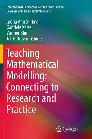 Buchcover Teaching Mathematical Modelling: Connecting to Research and Practice | EAN 9789402406313 | ISBN 94-024-0631-X | ISBN 978-94-024-0631-3