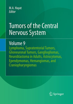 Buchcover Tumors of the Central Nervous System, Volume 9  | EAN 9789402406580 | ISBN 94-024-0658-1 | ISBN 978-94-024-0658-0