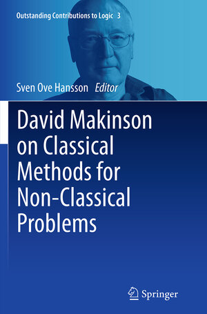 Buchcover David Makinson on Classical Methods for Non-Classical Problems | EAN 9789402406634 | ISBN 94-024-0663-8 | ISBN 978-94-024-0663-4