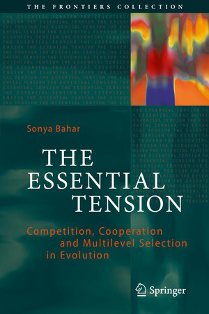 Buchcover The Essential Tension | Sonya Bahar | EAN 9789402410549 | ISBN 94-024-1054-6 | ISBN 978-94-024-1054-9