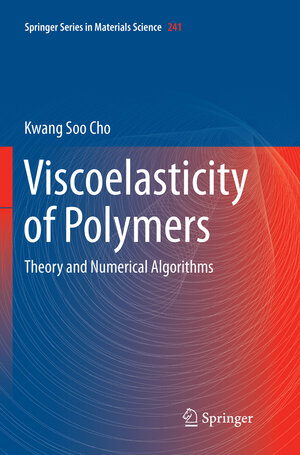 Buchcover Viscoelasticity of Polymers | Kwang Soo Cho | EAN 9789402413823 | ISBN 94-024-1382-0 | ISBN 978-94-024-1382-3