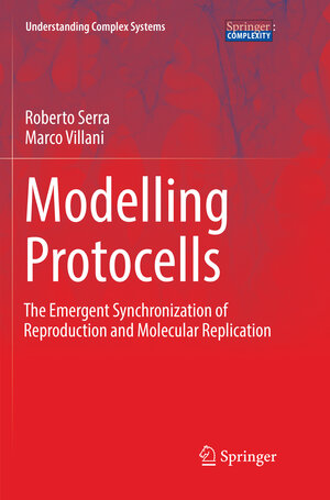 Buchcover Modelling Protocells | Roberto Serra | EAN 9789402415001 | ISBN 94-024-1500-9 | ISBN 978-94-024-1500-1