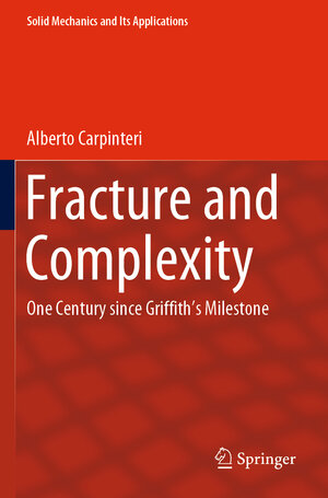 Buchcover Fracture and Complexity | Alberto Carpinteri | EAN 9789402420289 | ISBN 94-024-2028-2 | ISBN 978-94-024-2028-9