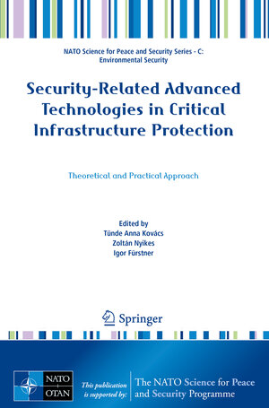 Buchcover Security-Related Advanced Technologies in Critical Infrastructure Protection  | EAN 9789402421767 | ISBN 94-024-2176-9 | ISBN 978-94-024-2176-7