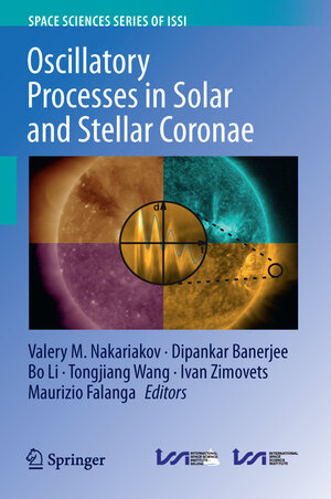 Buchcover Oscillatory Processes in Solar and Stellar Coronae  | EAN 9789402421989 | ISBN 94-024-2198-X | ISBN 978-94-024-2198-9