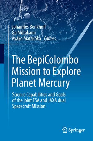 Buchcover The BepiColombo Mission to Explore Planet Mercury | EAN 9789402422856 | ISBN 94-024-2285-4 | ISBN 978-94-024-2285-6