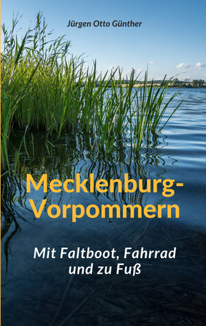 Buchcover Mecklenburg-Vorpommern | Jürgen Otto Günther | EAN 9789403616674 | ISBN 94-036-1667-9 | ISBN 978-94-036-1667-4