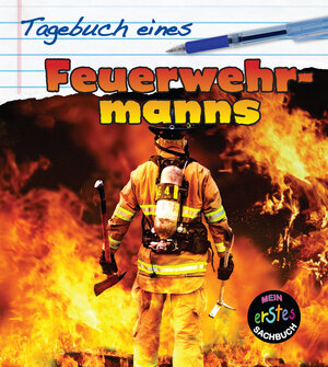 Buchcover Tagebuch eines Feuerwehrmanns | Angela Royston | EAN 9789461754905 | ISBN 94-6175-490-6 | ISBN 978-94-6175-490-5