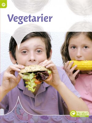 Buchcover Vegetarier | Truus Visser-van den Brink | EAN 9789461756060 | ISBN 94-6175-606-2 | ISBN 978-94-6175-606-0