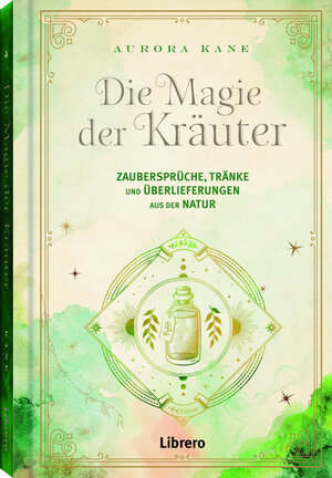 Buchcover Die Magie der Kräuter | Aurora Kane | EAN 9789463595490 | ISBN 94-6359-549-X | ISBN 978-94-6359-549-0