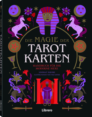 Buchcover Die Magie der Tarotkarten | Lindsey Squire | EAN 9789463597142 | ISBN 94-6359-714-X | ISBN 978-94-6359-714-2