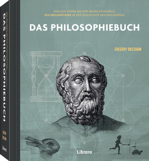 Buchcover 250 Meilensteine Das Philosophiebuch | Gregory Bassham | EAN 9789463598958 | ISBN 94-6359-895-2 | ISBN 978-94-6359-895-8