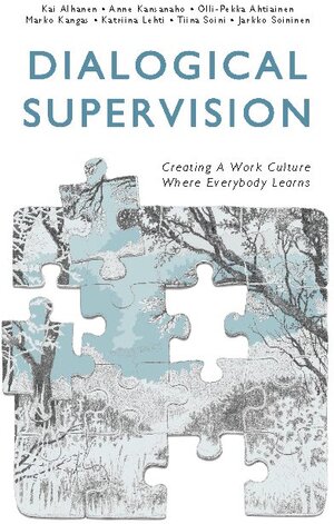 Buchcover Dialogical Supervision | Kai Alhanen | EAN 9789523186583 | ISBN 952-318-658-2 | ISBN 978-952-318-658-3