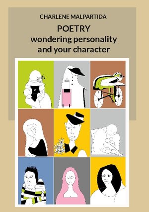 Buchcover Poetry wondering personality and your character | Charlene Malpartida | EAN 9789523305656 | ISBN 952-330-565-4 | ISBN 978-952-330-565-6