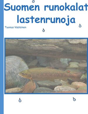 Buchcover Suomen runokalat | Tuomas Väätäinen | EAN 9789528008019 | ISBN 952-80-0801-1 | ISBN 978-952-80-0801-9