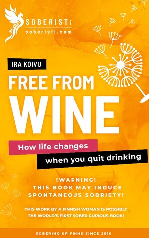 Buchcover Free from Wine | Ira Koivu | EAN 9789528034889 | ISBN 952-80-3488-8 | ISBN 978-952-80-3488-9