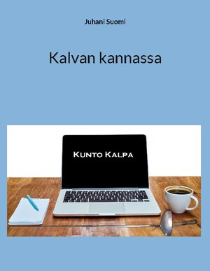 Buchcover Kalvan kannassa | Juhani Suomi | EAN 9789528067597 | ISBN 952-80-6759-X | ISBN 978-952-80-6759-7