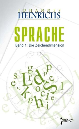 Buchcover Philosophische Semiotik / Sprache, Band 1: Die Zeichendimension | Johannes Heinrichs | EAN 9789544493455 | ISBN 954-449-345-X | ISBN 978-954-449-345-5