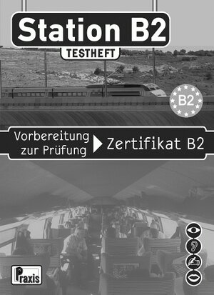 Buchcover Station B2 - Testheft & 1 Audio-CD | Sabine Willingstorfer | EAN 9789608261556 | ISBN 960-8261-55-4 | ISBN 978-960-8261-55-6