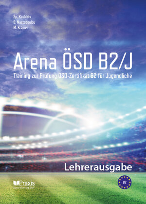Buchcover Arena ÖSD B2/J: Lehrerausgabe | Spiros Koukidis | EAN 9789608261891 | ISBN 960-8261-89-9 | ISBN 978-960-8261-89-1