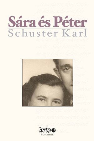 Buchcover Sára és Péter | Karl Anton Schuster | EAN 9789619354414 | ISBN 961-93544-1-9 | ISBN 978-961-93544-1-4