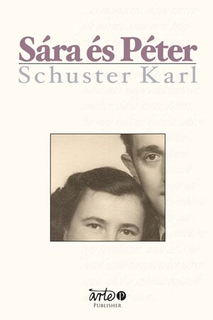 Buchcover Sára és Péter | Karl Anton Schuster | EAN 9789619354414 | ISBN 961-93544-1-9 | ISBN 978-961-93544-1-4