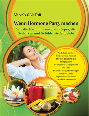 Buchcover Wenn Hormone Party machen | Minka Gantar | EAN 9789619416457 | ISBN 961-94164-5-7 | ISBN 978-961-94164-5-7
