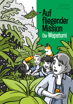 Buchcover Auf fliegender Mission 5 - Die Wapatumi | Lutz Kucher | EAN 9789619512708 | ISBN 961-95127-0-7 | ISBN 978-961-95127-0-8