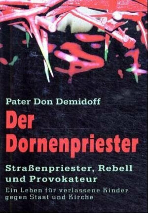 Buchcover Der Dornenpriester | Don Demidoff | EAN 9789730038163 | ISBN 973-0-03816-3 | ISBN 978-973-0-03816-3