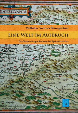 Buchcover Eine Welt im Aufbruch | Wilhelm A Baumgärtner | EAN 9789738853669 | ISBN 973-88536-6-4 | ISBN 978-973-88536-6-9