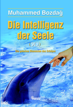 Buchcover Die Intelligenz der Seele (SQ) | Muhammed Bozdag | EAN 9789752695450 | ISBN 975-269-545-0 | ISBN 978-975-269-545-0