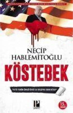 Buchcover Köstebek. Necip Hablemitoglu | Necip Hablemitoglu | EAN 9789756461686 | ISBN 975-6461-68-3 | ISBN 978-975-6461-68-6