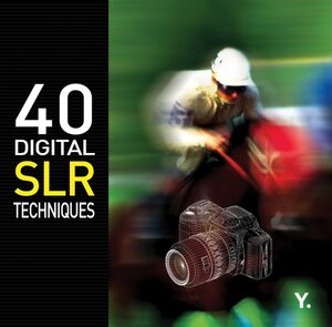 Buchcover 40 Digital SLR Techniques  | EAN 9789810535209 | ISBN 981-05-3520-1 | ISBN 978-981-05-3520-9
