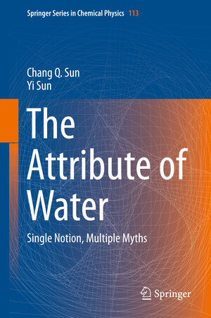 Buchcover The Attribute of Water | Chang Q Sun | EAN 9789811001802 | ISBN 981-10-0180-4 | ISBN 978-981-10-0180-2