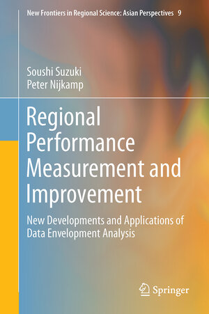 Buchcover Regional Performance Measurement and Improvement | Soushi Suzuki | EAN 9789811002410 | ISBN 981-10-0241-X | ISBN 978-981-10-0241-0