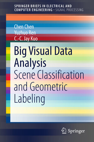 Buchcover Big Visual Data Analysis | Chen Chen | EAN 9789811006296 | ISBN 981-10-0629-6 | ISBN 978-981-10-0629-6