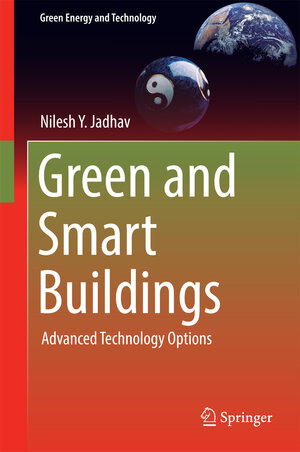 Buchcover Green and Smart Buildings | Nilesh Y. Jadhav | EAN 9789811010026 | ISBN 981-10-1002-1 | ISBN 978-981-10-1002-6