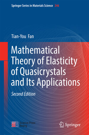 Buchcover Mathematical Theory of Elasticity of Quasicrystals and Its Applications | Tian-You Fan | EAN 9789811019845 | ISBN 981-10-1984-3 | ISBN 978-981-10-1984-5