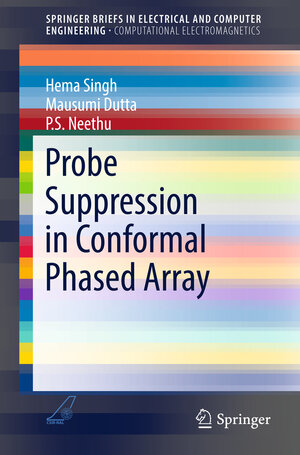 Buchcover Probe Suppression in Conformal Phased Array | Hema Singh | EAN 9789811022715 | ISBN 981-10-2271-2 | ISBN 978-981-10-2271-5
