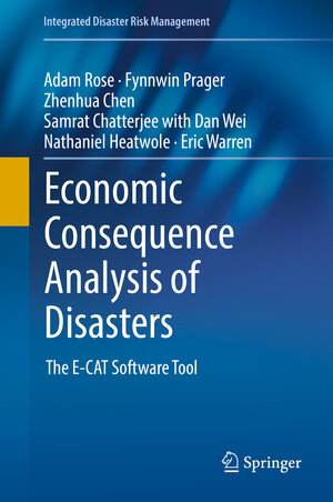 Buchcover Economic Consequence Analysis of Disasters | Adam Rose | EAN 9789811025662 | ISBN 981-10-2566-5 | ISBN 978-981-10-2566-2