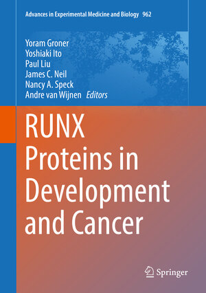 Buchcover RUNX Proteins in Development and Cancer | EAN 9789811032318 | ISBN 981-10-3231-9 | ISBN 978-981-10-3231-8