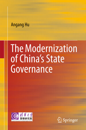 Buchcover The Modernization of China’s State Governance | Angang Hu | EAN 9789811033698 | ISBN 981-10-3369-2 | ISBN 978-981-10-3369-8