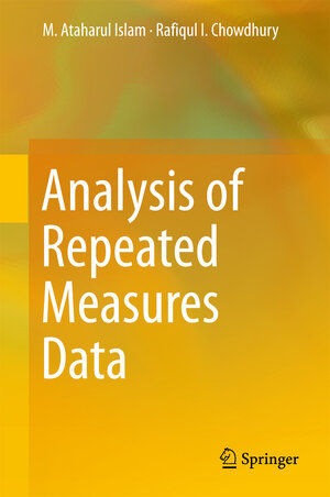 Buchcover Analysis of Repeated Measures Data | M. Ataharul Islam | EAN 9789811037948 | ISBN 981-10-3794-9 | ISBN 978-981-10-3794-8