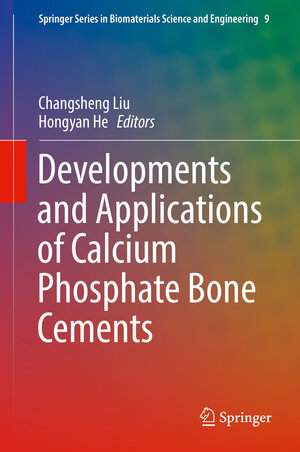 Buchcover Developments and Applications of Calcium Phosphate Bone Cements | EAN 9789811059759 | ISBN 981-10-5975-6 | ISBN 978-981-10-5975-9