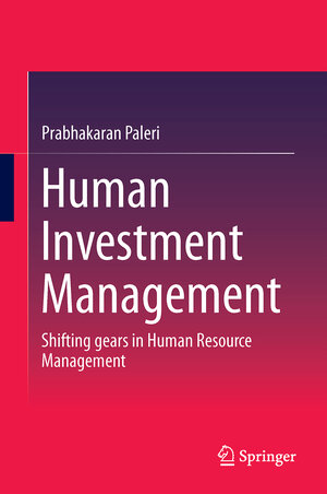 Buchcover Human Investment Management | Prabhakaran Paleri | EAN 9789811060229 | ISBN 981-10-6022-3 | ISBN 978-981-10-6022-9